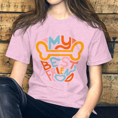 My Best Friend Unisex T-shirt